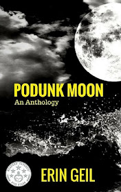 podunk-moon, erin-geil, poetry, anthology