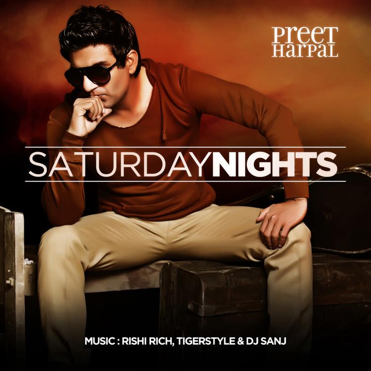 Preet Harpal Saturday Nights ft Hard Kaur Mp3 Songs Free Download