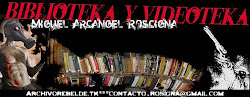 Biblioteka y Videoteka Miguel Arcangel Roscigna
