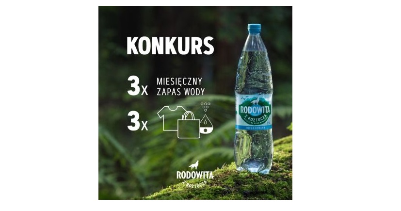 Wygraj miesięczny zapas wody marki „Rodowita” Konkurs