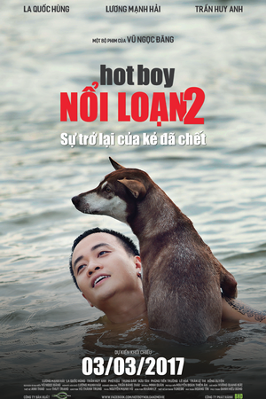 Hot Boy Nổi Loạn 2 - Lost In Paradise 2 Hot Boy Nổi Loạn 2