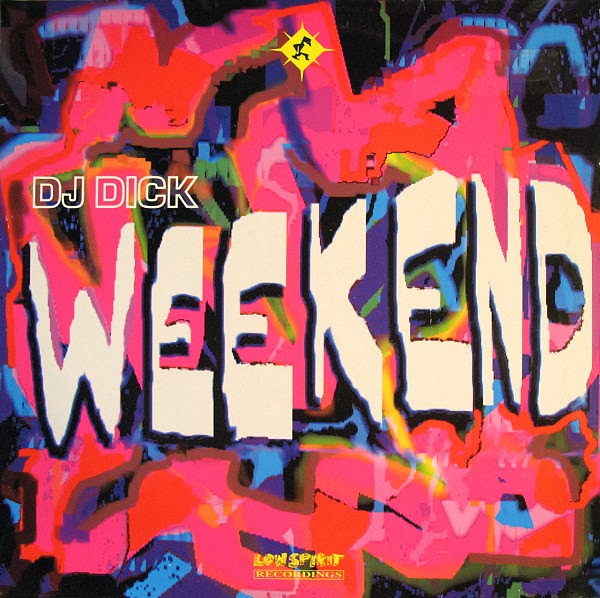 Dj Dick Weekend 45