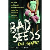 "Bad Seeds: Evil Prodgeny"