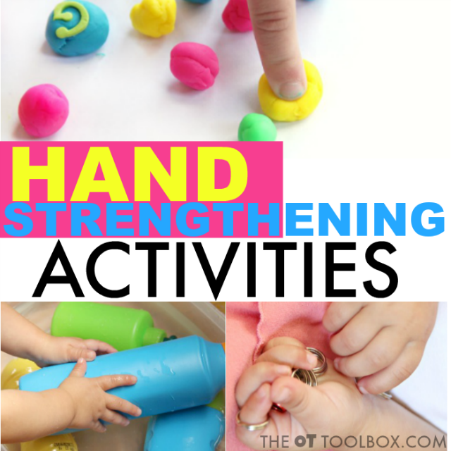 Hand Strengthening Activities The OT Toolbox
