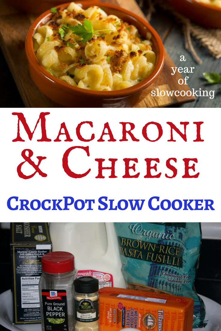 CrockPot Macaroni and Cheese Recipe A Year of Slow Cooking