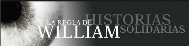 LA REGLA DE WILLIAM (HISTORIAS SOLIDARIAS)