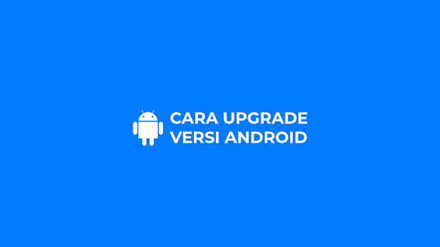 cara upgrade Android oppo a5s ke versi terbaru