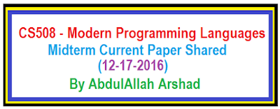 cs508 midterm current papers by Moaaz 17 december 2016 cs508 midterm current papers