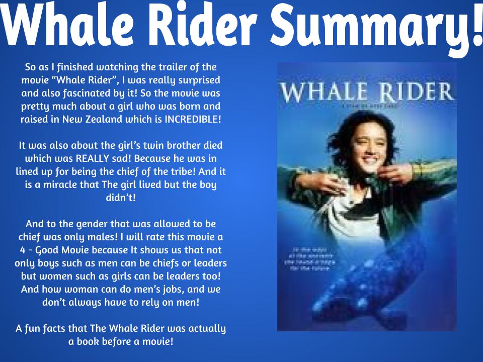 whale rider summary Whale rider (2002) a contemporary story of love, rejection and triumph as a young girl fights to fulfill her destiny. whale rider summary Whale rider (2002) a contemporary story of love, rejection and triumph as a young girl fights to fulfill her destiny.