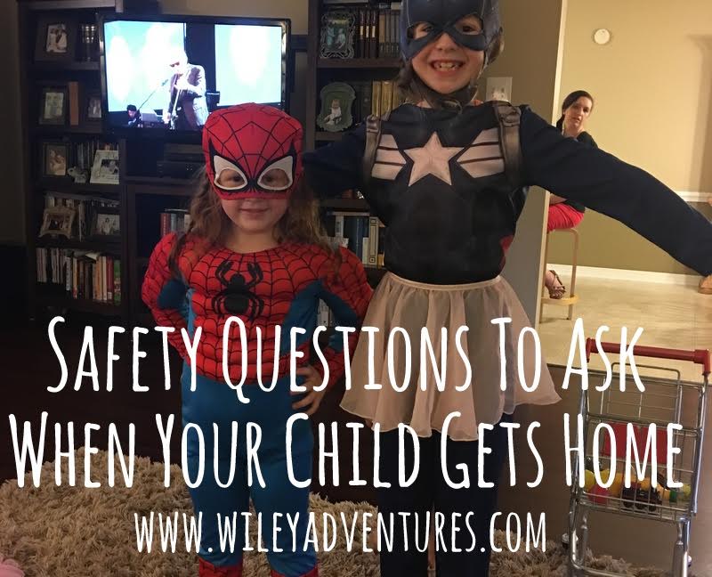 Safety Questions To Ask When Your Child Gets Home {BFBN Week