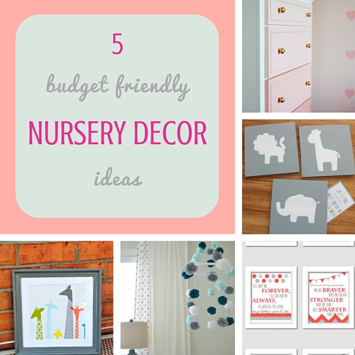 5 budget friendly nursery decor ideas Keeping it Real