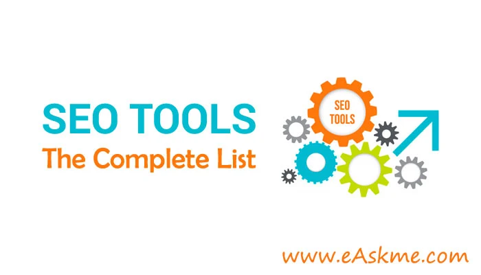 200+ SEO Tools: Complete List for 2022: eAskme