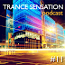 Trance Sensation Podcast #11