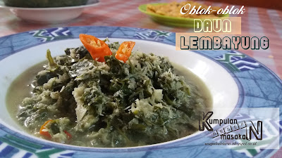 Resep Oblok Oblok Daun Kacang Panjang Rumahan