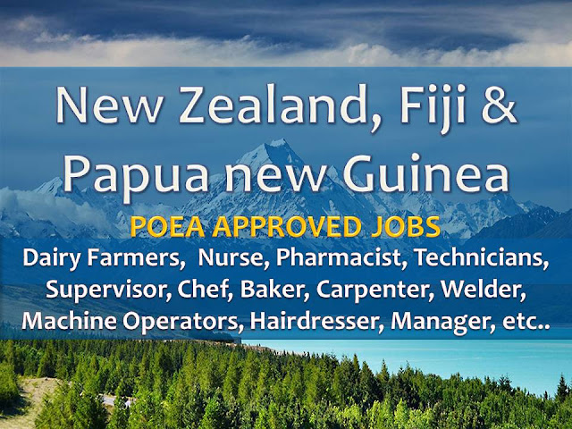 The following are jobs approved by POEA for deployment to New Zealand, Papua New Guinea and Fiji. Job applicants may contact the recruitment agency assigned to inquire for further information or to apply online for the job.  We are not affiliated to any of these recruitment agencies.   As per POEA, there should be no placement fee for domestic workers and seafarers. For jobs that are not exempted on placement fee, the placement fee should not exceed the one month equivalent of salary offered for the job. We encourage job applicant to report to POEA any violation on this rule.
