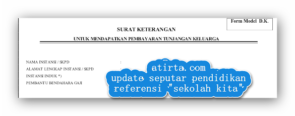 Download Surat Keterangan Untuk Mendapat Pembayaran Pinjaman Keluarga
Excel Dan Words ( Form Modul D.K )