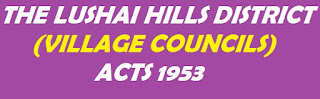 THE LUSHAI HILLS DISTRICT (VILLAGE COUNCILS) ACTS 1953