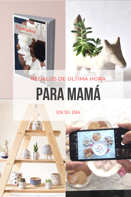 regalos de ultima hora para mamá