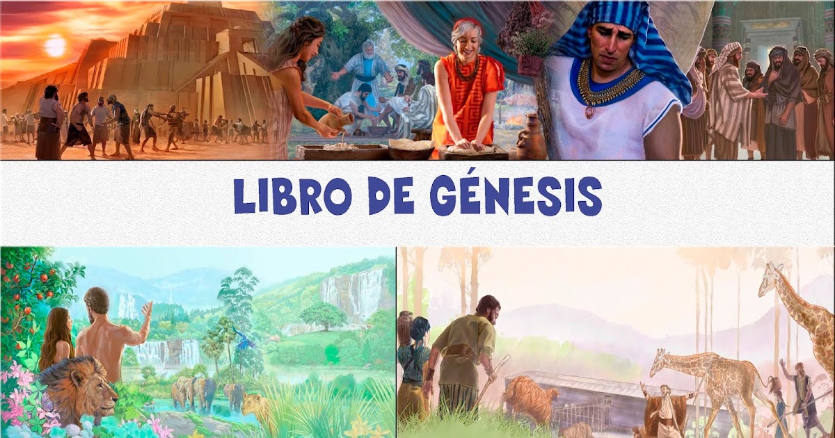 INTRODUCCIÓN AL LIBRO DE GÉNESIS INTRODUCCIÓN AL LIBRO DE GÉNESIS