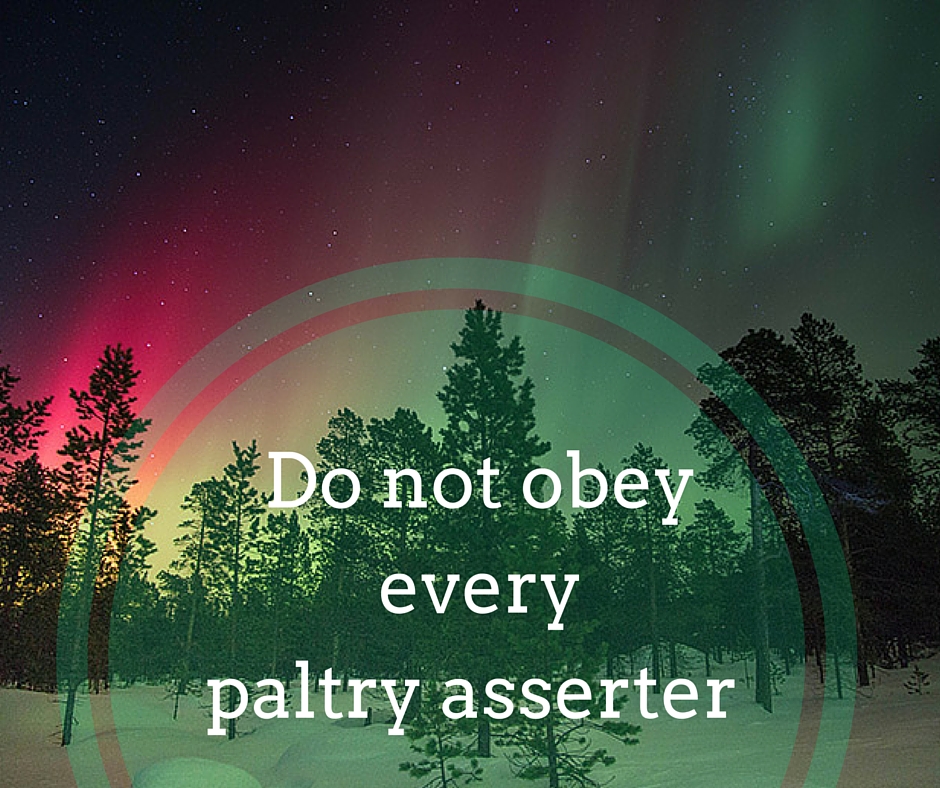 Insights in this Life The Paltry Asserters