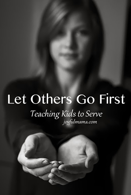 joyful-mama-let-others-go-first-teaching-kids-to-serve