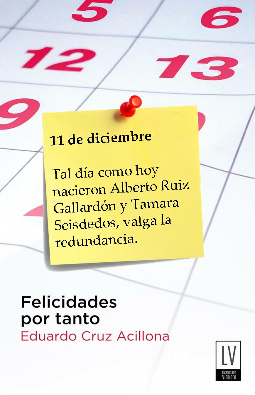 Más claro, agua: 11 de diciembre