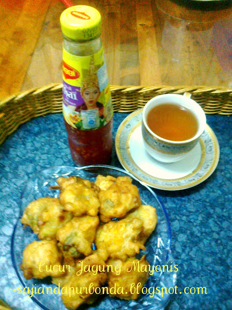 Kitchen Mak Tok (Sajian Dapur Bonda): Cucur Jagung Mayonis