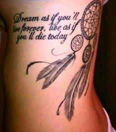 Dream as if you 'll Quote Tattoo