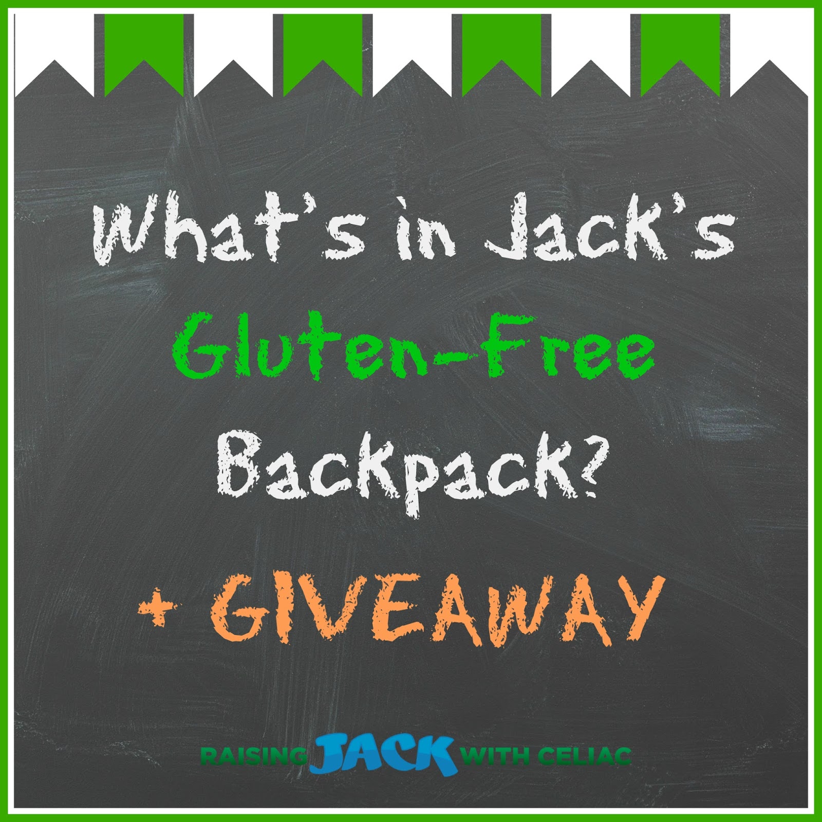 Raising Jack With Celiac What's in Jack's GlutenFree Backpack