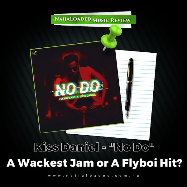 Review Kiss Daniel Sofa Music Radio Nigeria