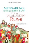 Mengarungi Samudra Sufi di Bumi Jalaluddin Rumi
