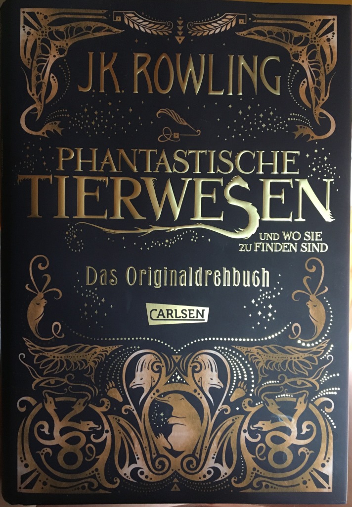 Phantastische Tierwesen Und Wo Sie Zu Finden Sind Das Originaldrehbuch Bunt ums Eck: J. K. Rowling - "Phantastische Tierwesen und wo sie zu