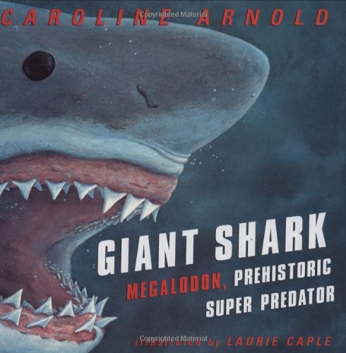 Giant Shark: Megalodon, Prehistoric Super Predator