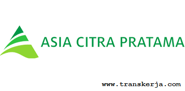 Lowongan Kerja Terbaru PT. Asia Citra Pratama (ACP ...