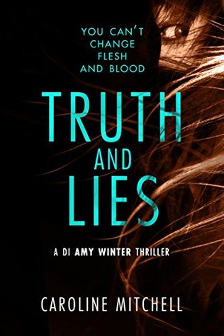 Review: Truth and Lies by Caroline Mitchell (audio)