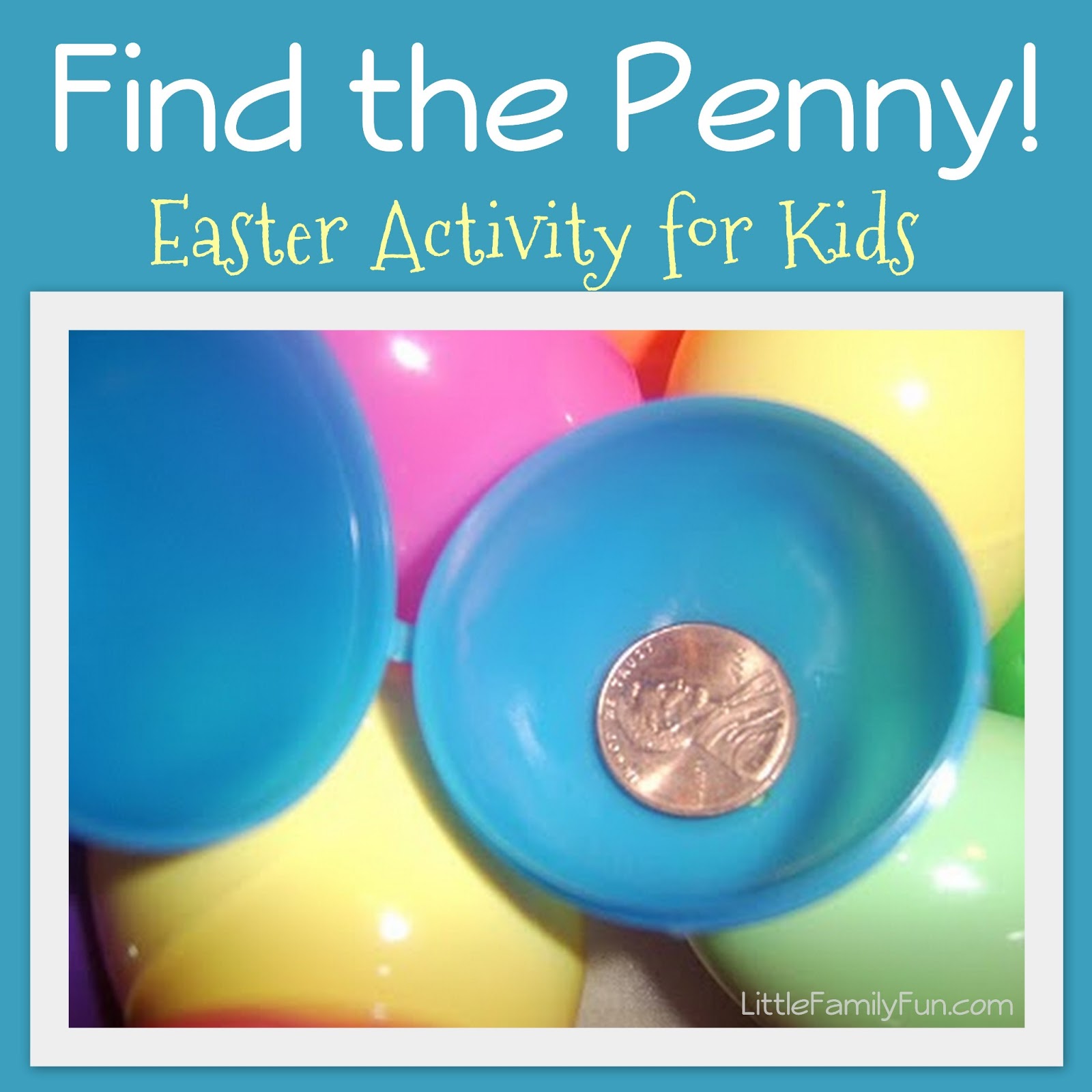 Little Family Fun Penny Egg Hunt