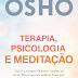 Pergaminho | "Terapia, Psicologia e Meditação" de Osho 