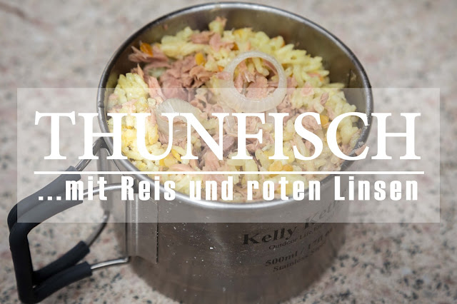 Thunfisch mit Reis Trekkingnahrung outdoor-kitchen