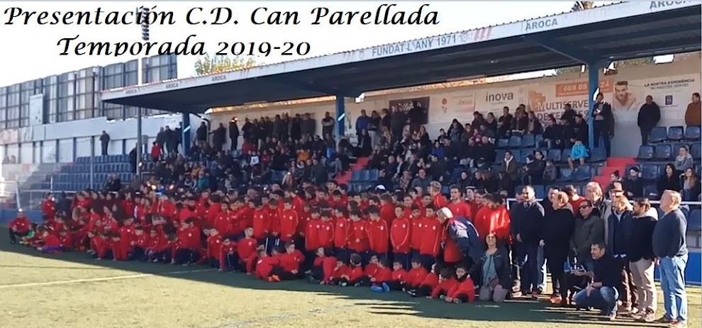 PRESENTACIÓN DEL C.D.CAN PARELLADA TEMPORADA 2019-20