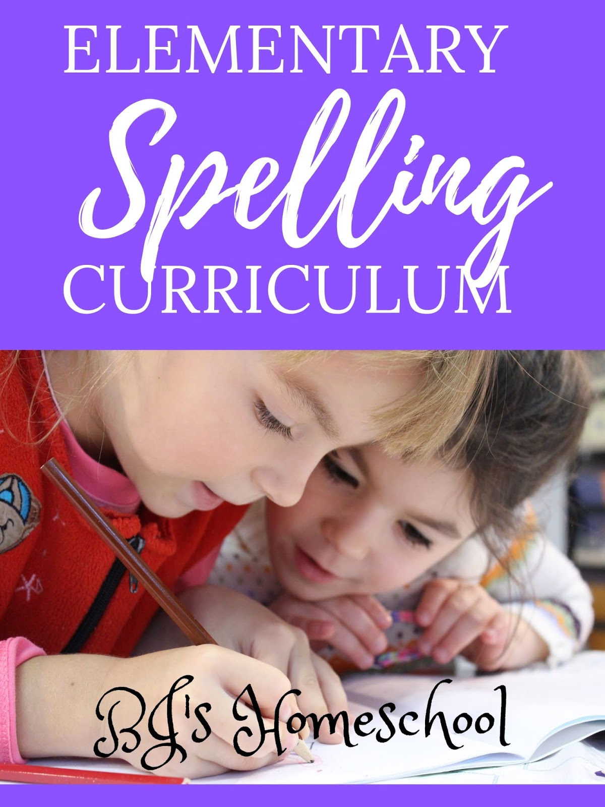 BJ's Homeschool Homeschool Elementary Spelling and Writing Curriculum