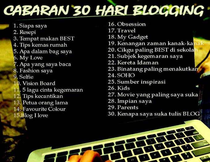 Cabaran 30 Hari Blogging | Selfie