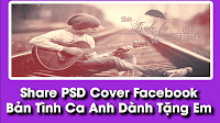 PSD Cover Facebook - Bản Tình Ca Anh Dành Tặng Em