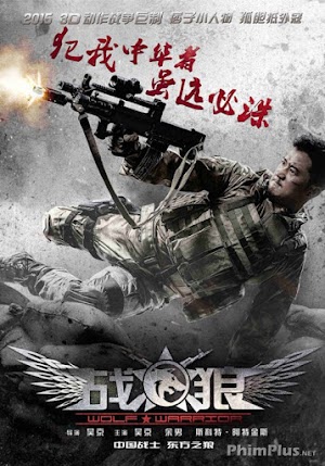 Phim Chiến Lang / Chiến Binh Sói - Wolf Warriors (2015)