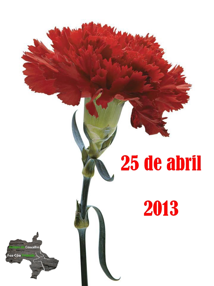 25 de abril Revolução dos cravos Foz Côa Friends Associação