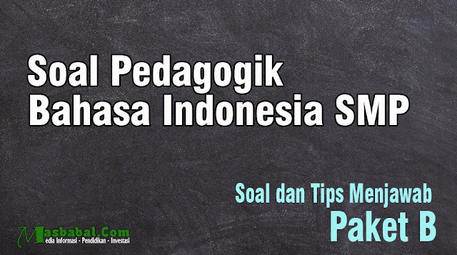 Soal PPPK Guru SMP. Soal Guru Bahasa Indonesia PPPK. Soal P3K Guru Bahasa Indonesia SMP. Soal Pedagogik bahasa Indonesia p3k 2021. Soal P3k 2021 terba Soal PPPK Guru SMP. Soal Guru Bahasa Indonesia PPPK. Soal P3K Guru Bahasa Indonesia SMP. Soal Pedagogik bahasa Indonesia p3k 2021. Soal P3k 2021 terba