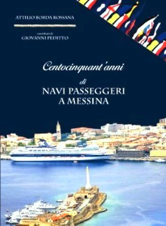 Presentazione del libro "Centocinquant'anni di navi passeggeri a Messina"