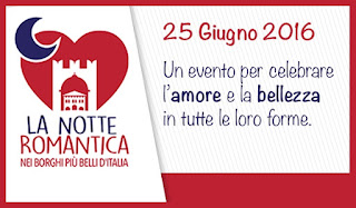 La notte Romantica dei Borghi più belli d’Italia 2016 La notte Romantica dei Borghi più belli d’Italia 2016
