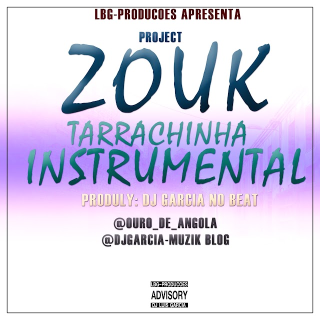 Zouk na Maior Instrumental "Tarrachinha" Prod. Dj Garcia (Download Free)