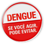 Dengue. Todos precisam agir!