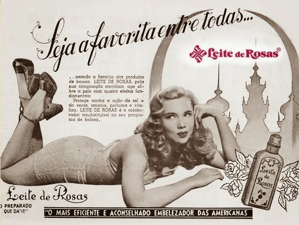 Propaganda do Leite de Rosas em 1952: padrões de beleza distante dos dias atuais.